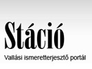 Portré a Stáció címû vallási magazinban